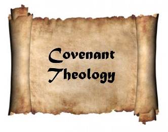 Covenant Theology 1: The Basics