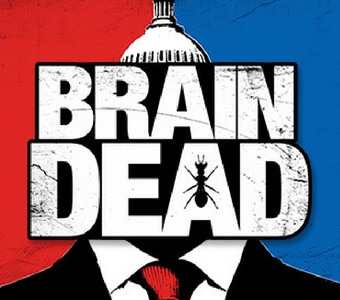 'BrainDead' and Extremism